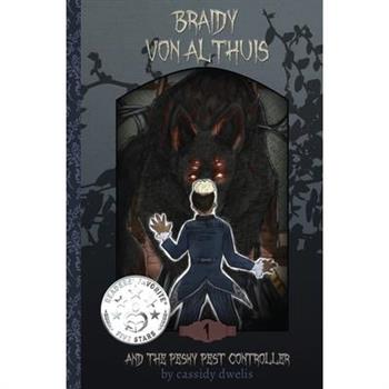 Braidy von Althuis and the Pesky Pest Controller