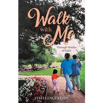 Walk With Me