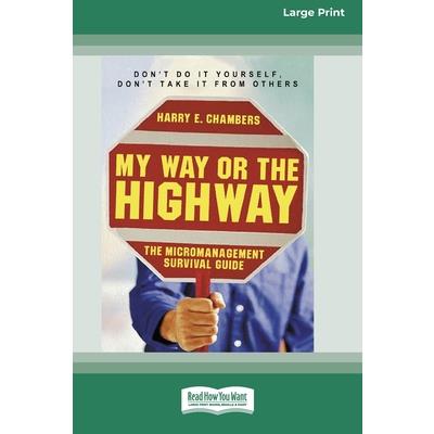 My Way or the Highway