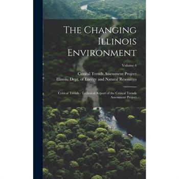 The Changing Illinois Environment