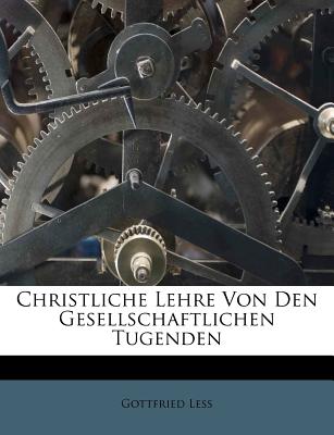 Christliche Lehre Von Den Gesellschaftlichen Tugenden