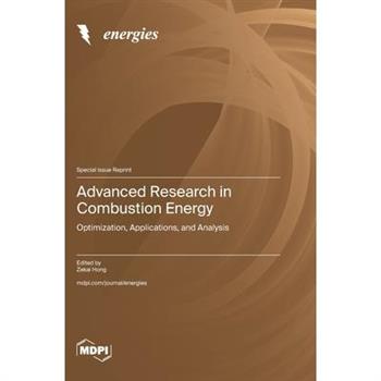 Advanced Research in Combustion Energy