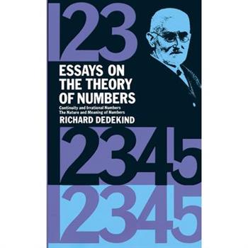 Essays on the Theory of Numbers