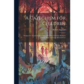 A Catechism for Children