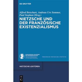Nietzsche und der franz繹sische Existenzialismus