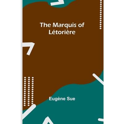 The Marquis of L矇tori癡re