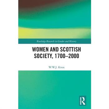 Women and Scottish Society, 1700-2000