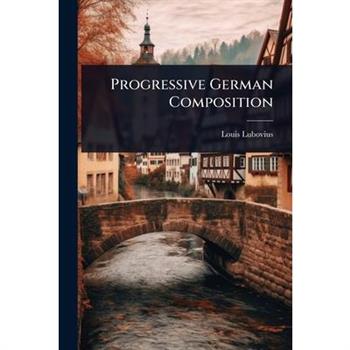 Progressive German Composition