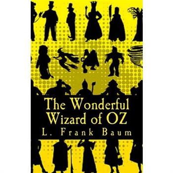 The Wonderful Wizard of Oz
