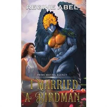 I Married A Birdman