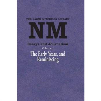 Essays and Journalism, Volume 1