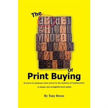 The ABC of Print Buying