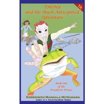 Thony and the Much-Anticipated Adventure