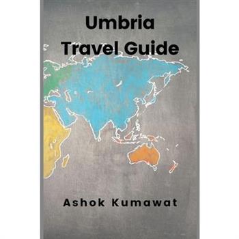 Umbria Travel Guide