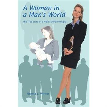 A Woman in a Man's World