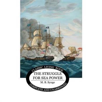The Struggle for Sea Power