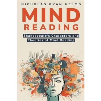 Shakespearean Character and Theories of Mindreading