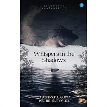 Whispers In The Shadows