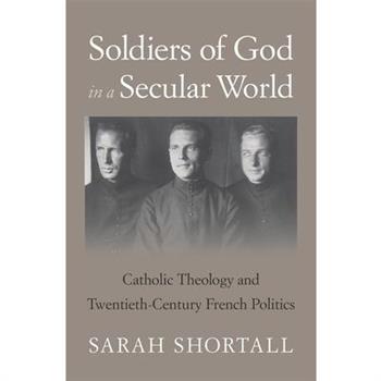 Soldiers of God in a Secular World