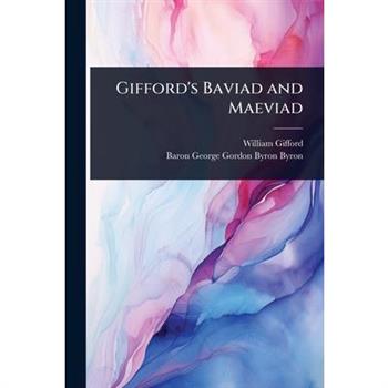 Gifford’s Baviad and Maeviad