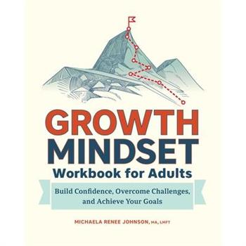 Growth Mindset Workbook for Adults
