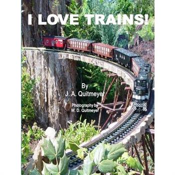 I Love Trains