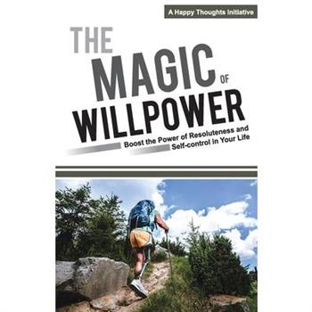 The Magic of Willpower