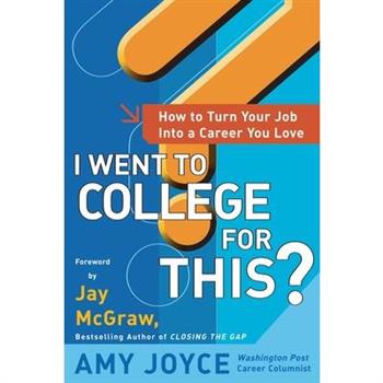 I Went to College for This?