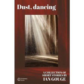Dust, dancing