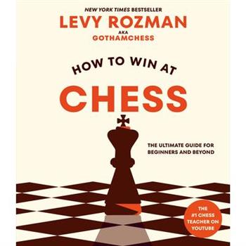How to Win at Chess