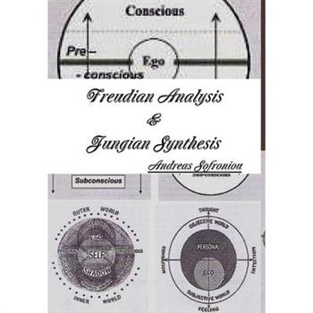 Freudian Analysis & Jungian Synthesis