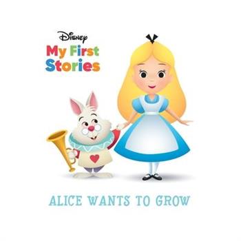Disney Alice Wants to Grow