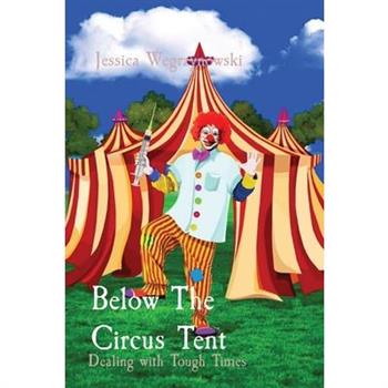 Below The Circus Tent
