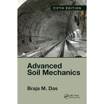 Advanced Soil Mechanics, Fifth Edition