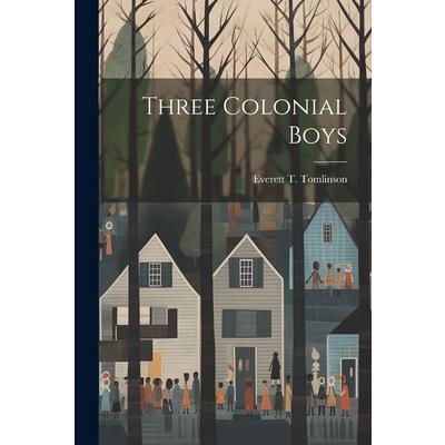Three Colonial Boys