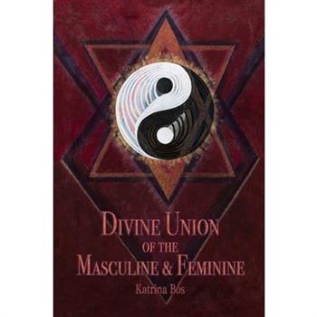 Divine Union of the Masculine & Feminine