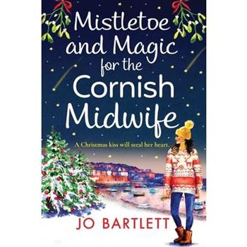 Mistletoe and Magic for the Cornish Midwife