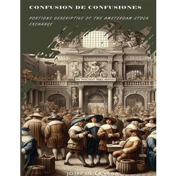 Confusion de Confusiones [1688]