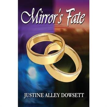 Mirror’s Fate