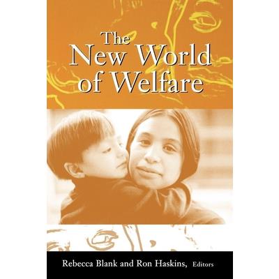 The New World of Welfare
