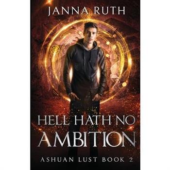 Hell Hath no Ambition