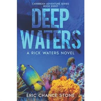 Deep Waters