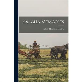Omaha Memories