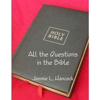All the Questions in the Bible, KJV