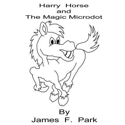Harry Horse and The Magic Microdot