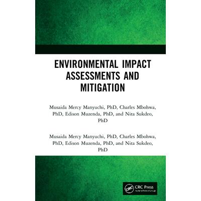 Environmental Impact Assessments and Mitigation