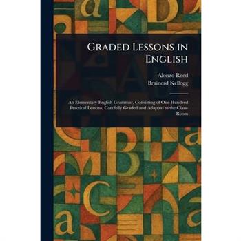 Graded Lessons in English