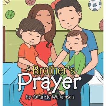 A Brother's Prayer