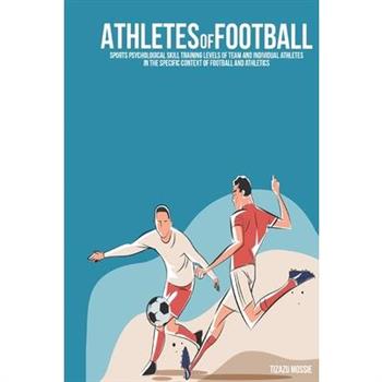Sports psychological skill training levels of team and individual athletes in the specific context of football and athletics