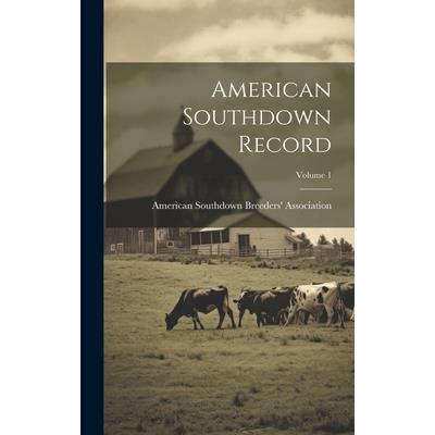 American Southdown Record; Volume 1